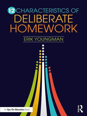 cover image of 12 Characteristics of Deliberate Homework